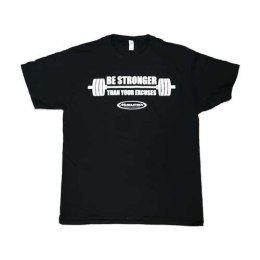 Be Stronger Than Your Excuses T-Shirt, Black - Medium